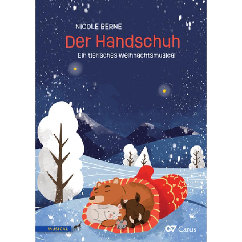 Titelbild für CARUS 12474-00 - Der Handschuh - Ein tierisches Weihnachtsmusical