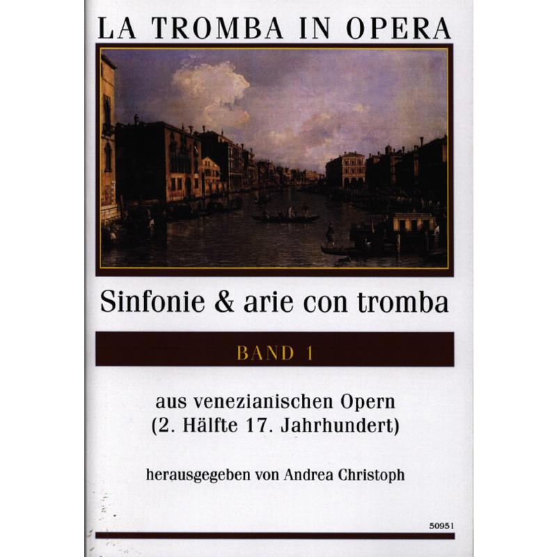 Titelbild für SCHMID 50951 - Sinfonie + Arie con tromba aus venezianischen Opern 1