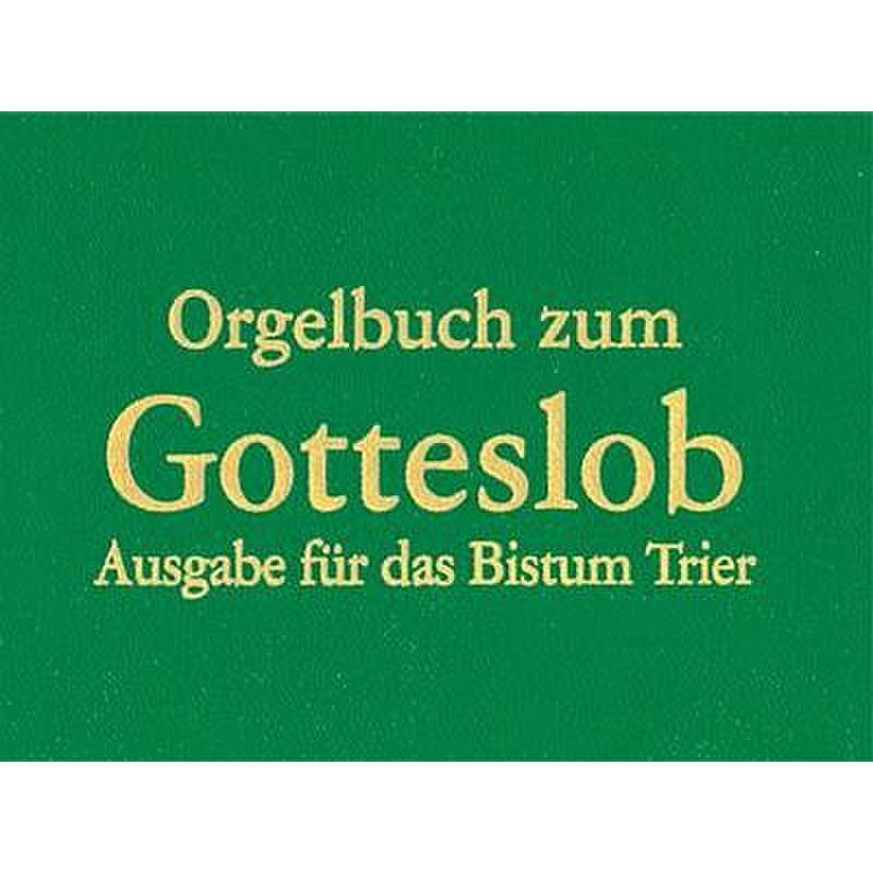 Titelbild für ISBN 3-7902-5046-5 - Orgelbuch zum Gotteslob - Bistum Trier