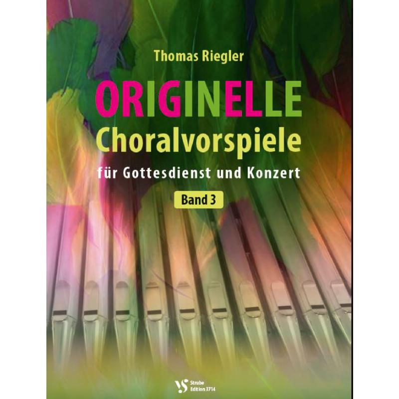 Titelbild für VS 3714 - Originelle Choralvorspiele für Gottesdienst und Konzert 3
