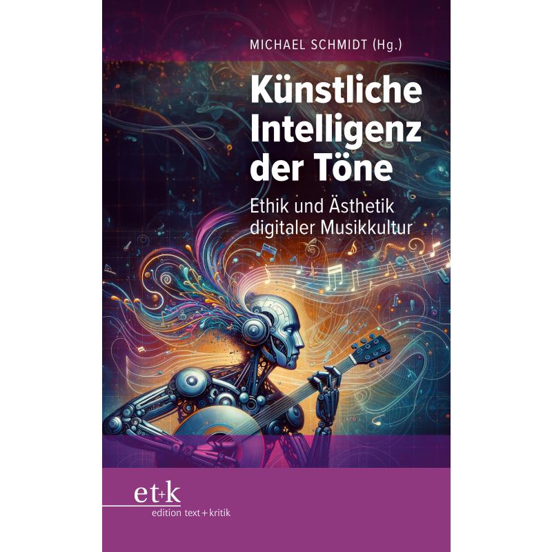Titelbild für 978-3-689-30030-2 - Künstliche Intelligenz der Töne - Ethik und Ästhetik digitaler Musikkultur