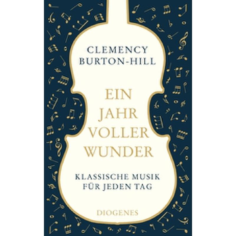 Titelbild für 978-3-257-24611-7 - Ein Jahr voller Wunder - Klassische Musik für jeden Tag