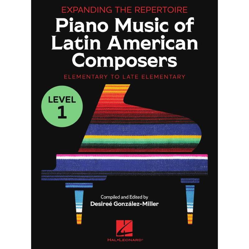 Titelbild für HL 1356950 - Piano music of latin american composers 1 | Expanding the repertoire