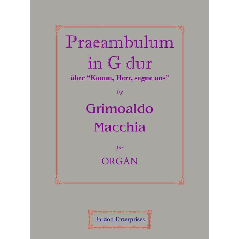 Titelbild für BARDON 01866 - Praeambulum G-Dur über Komm Herr segne uns