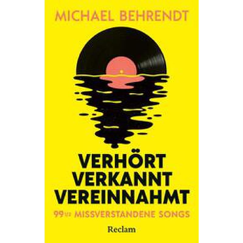 Titelbild für 978-3-15-011543-5 - Verhört verkannt vereinnahmt - 99 1/2 missverstandene Songs